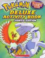 Pokemon Deluxe Activity Book : Johto Edition (Pokemon) （ACT）