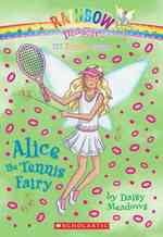 Alice the Tennis Fairy (Rainbow Magic)