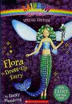 Flora the Dress-up Fairy (Rainbow Magic) （Special）