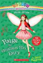 Paige the Christmas Play Fairy (Rainbow Magic) （Special）