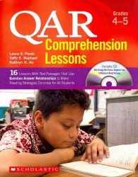Qar Comprehension Lessons Grades 4-5 : 16 Lessons with Text Passages That Use Question Answer Relationships to Make Reading Trategies Concrete for All