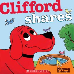 Clifford Shares (Clifford Board Books) （BRDBK）