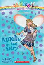 Amelie the Seal Fairy (Rainbow Magic)