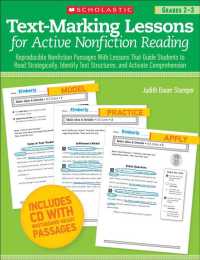 Text-Marking Lessons for Active Nonfiction Reading Grades 2-3 : Reproducible Nonfiction Passages with Lessons That Guide Students to Read Strategicall （PAP/CDR）