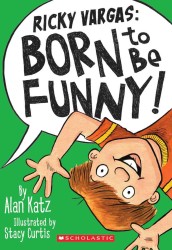 Born to Be Funny! (Ricky Vargas)