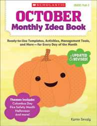 October Monthly Idea Book, Grades PreK-3 : Ready-to-Use Templates, Activities, Management Tools, and More - for Every Day of the Month (Monthly Idea B （Workbook）