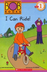 I Can Ride! (Scholastic Readers: Bob Books)