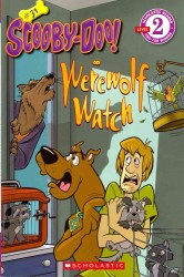Scooby-Doo! on Werewolf Watch (Scholastic Readers: Scooby-doo)