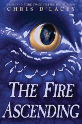 The Fire Ascending (Last Dragon Chronicles) （1ST）