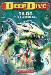 Silda the Electric Eel (Deep Dive)