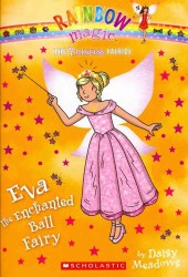 Eva the Enchanted Ball Fairy (Rainbow Magic) （Reprint）