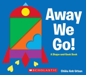 Away We Go! : A Shape-and-Seek Book （BRDBK）