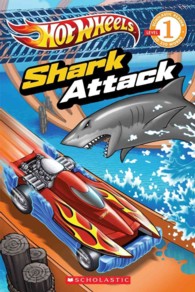 Shark Attack (Scholastic Readers: Hot Wheels)