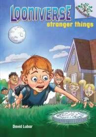 Stranger Things (Looniverse. Scholastic Branches)