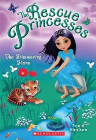 The Shimmering Stone (Rescue Princesses)
