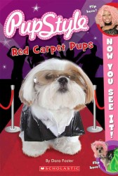 Pupstyle : Red Carpet Pups (Now You See It!)