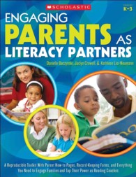 Engaging Parents as Literacy Partners : A Reproducible Toolkit with Parent How-to Pages, Record Keeping Forms, and Everything You Need to Engage Famil