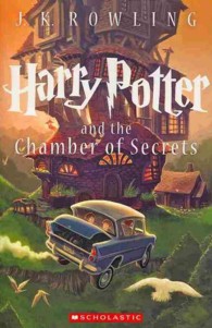 『ハリー・ポッターと秘密の部屋』（ハリー・ポッターシリーズ第２巻）（アメリカ語訳）<br>Harry Potter and the Chamber of Secrets (Harry Potter) （Reprint）