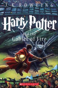 『ハリー・ポッターと炎のゴブレット』（ハリー・ポッターシリーズ第４巻）（アメリカ語訳）<br>Harry Potter and the Goblet of Fire (Harry Potter) （Reissue）