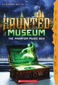 The Phantom Music Box (Haunted Museum)