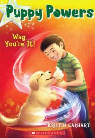 Wag, You're It! (Puppy Powers)