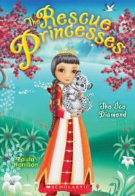The Ice Diamond (Rescue Princesses)