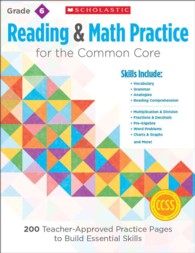 Reading & Math Practice, Grade 6 : 200 Teacher-Approved Practice Pages to Build Essential Skills (Reading & Math Practice) （CSM）