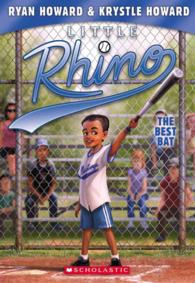 The Best Bat (Little Rhino)