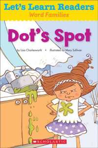 Dot's Spot (Let's Learn Readers)