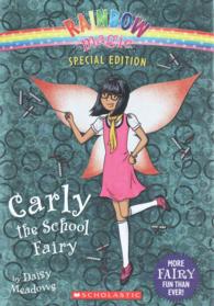 Carly the School Fairy (Rainbow Magic)