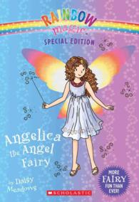 Angelica the Angel Fairy (Rainbow Magic)