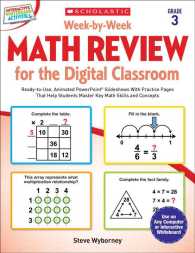 Week-by-Week Math Review for the Digital Classroom, Grade 3 : Ready-to-Use, Animated PowerPoint Slideshows with Practice Pages That Help Students Mast （ACT CSM PA）