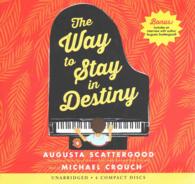 The Way to Stay in Destiny (4-Volume Set) : Library Edition （Unabridged）