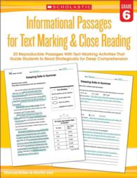 Informational Passages for Text Marking & Close Reading Grade 6 : 20 Reproducible Passages with Text-Marking Activities That Guide Students to Read St