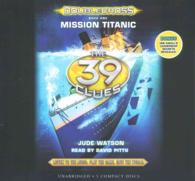 Mission Titanic (5-Volume Set) : Library Edition (The 39 Clues: Doublecross) （Unabridged）