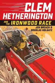 Clem Hetherington 1 : Clem Hetherington and the Ironwood Race (Clem Hetherington)