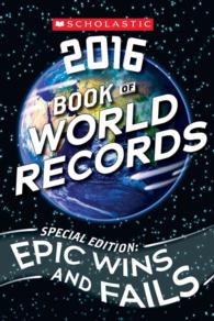 Scholastic Book of World Records 2016 (Scholastic Book of World Records) （Special）
