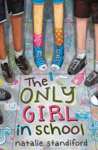 The Only Girl in School