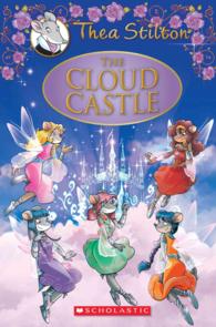 Cloud Castle (Thea Stilton: Special Edition #4) : A Geronimo Stilton Adventure (Thea Stilton) -- Hardback (English Language Edition)