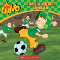 Estrella de Futbol / Soccer Star (El Chavo) （Bilingual）