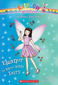 Eleanor the Snow White Fairy (Rainbow Magic)