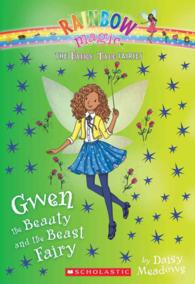 Gwen the Beauty and the Beast Fairy (Rainbow Magic)