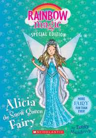 Alicia the Snow Queen Fairy (Rainbow Magic)