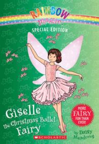 Giselle the Christmas Ballet Fairy (Rainbow Magic) （Special）