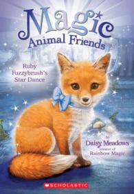 Ruby Fuzzybrush's Star Dance (Magic Animal Friends)