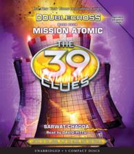 Mission Atomic (5-Volume Set) (39 Clues: Doublecross)