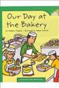 Our Day at the Bakery Ell Level Leveled Readers Unit 4 Selection 4 Book 19 6pk, Grade 1 (6-Volume Set) : Houghton Mifflin Reading Leveled Readers (Hmr