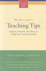 Mckeachie Teaching Tips : Strategies, Research, and Theory for College and University Teachers (College Teaching Series) （12 PCK）