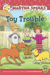 Toy Trouble (Martha Speaks Reader)
