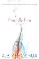 Friendly Fire: A Duet